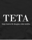 Marškinėliai Teta kaip mama